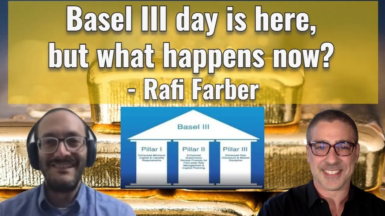 Basel III day is here, but what happens now? - Rafi Farber