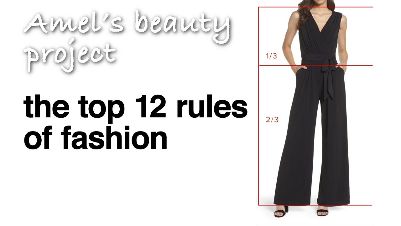 👗 The TOP 12 RULES Of FASHION You Need to Know