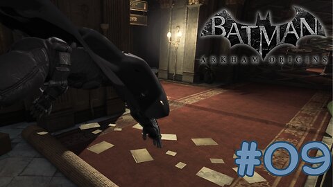 EST-CE QUE ÇA C'EST NORMAL !?! - Let's Play : Batman: Arkham Origins part 9