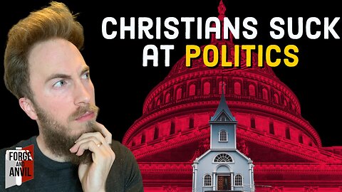 Why Christians Suck at Politics