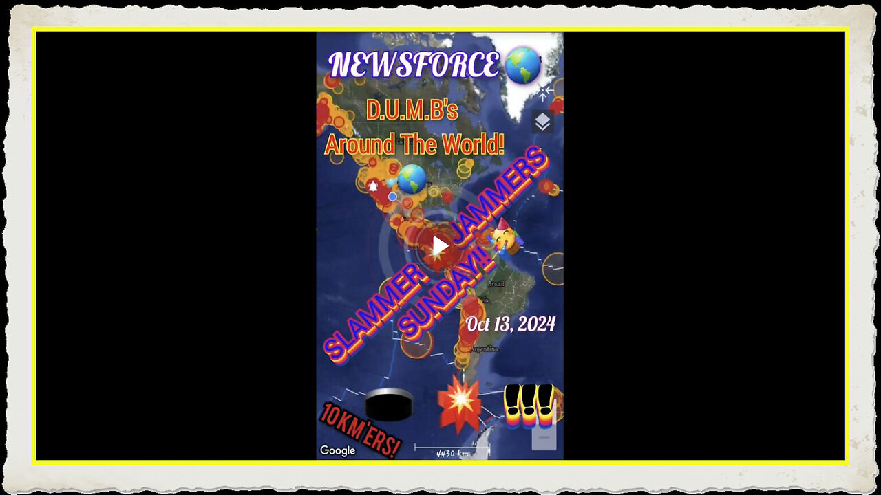 October 13 - NEWSFORCE 🌎 SLAMMER 💥 JAMMER SUNDAY! D.U.M.B's AROUND THE WORLD! 🌎 🕳