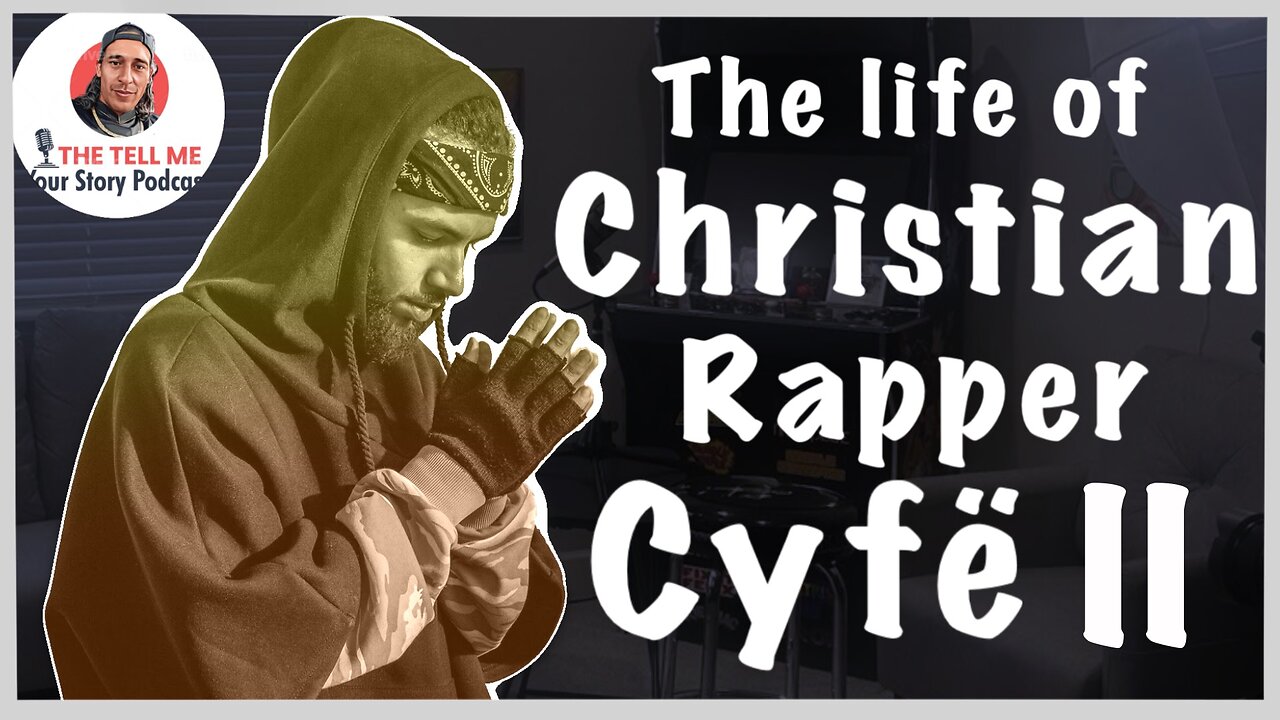 The Life of Christian Rapper Cyfë II Episode 18 , Crod's Tell Me Your Story Podcast.