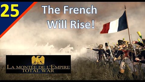 Reclaiming Southern France l France l TW: Napoleon - La montée de l'Empire Mod l Ep. 25