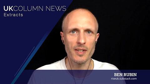 Business and Healthcare Do Not Mix—Here’s Why, with Ben Rubin - UK Column News