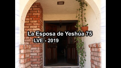 La Esposa de Yeshúa 75 - YHWH Ekjad 54 - Juan 10