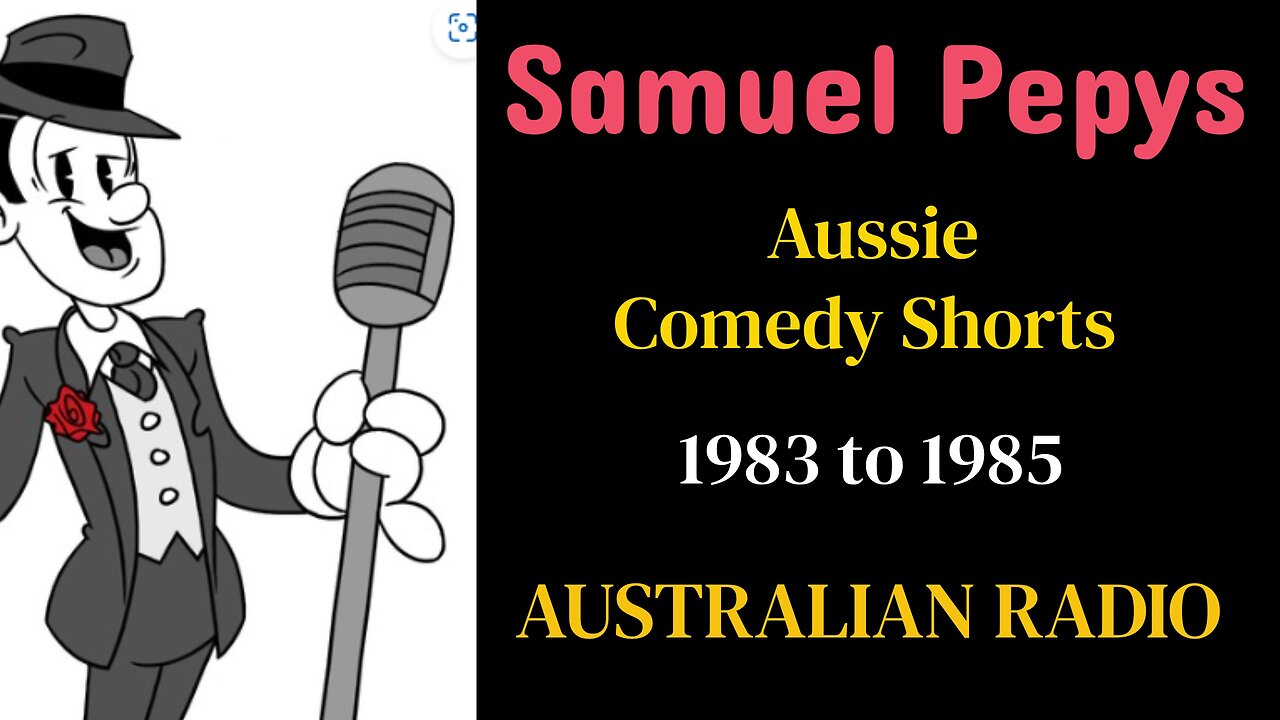 Samuel Pepys - Tasmanian National Anthem skit