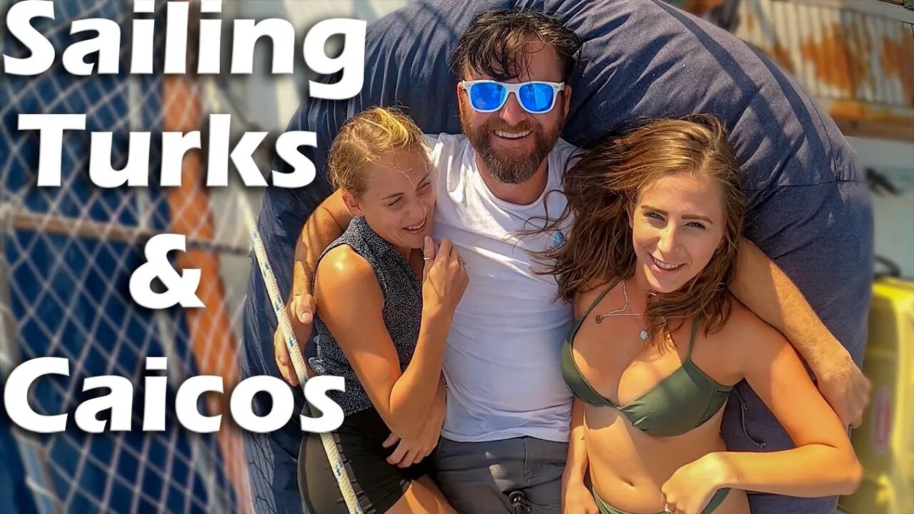 Sailing To Turks & Caicos - S5:E29