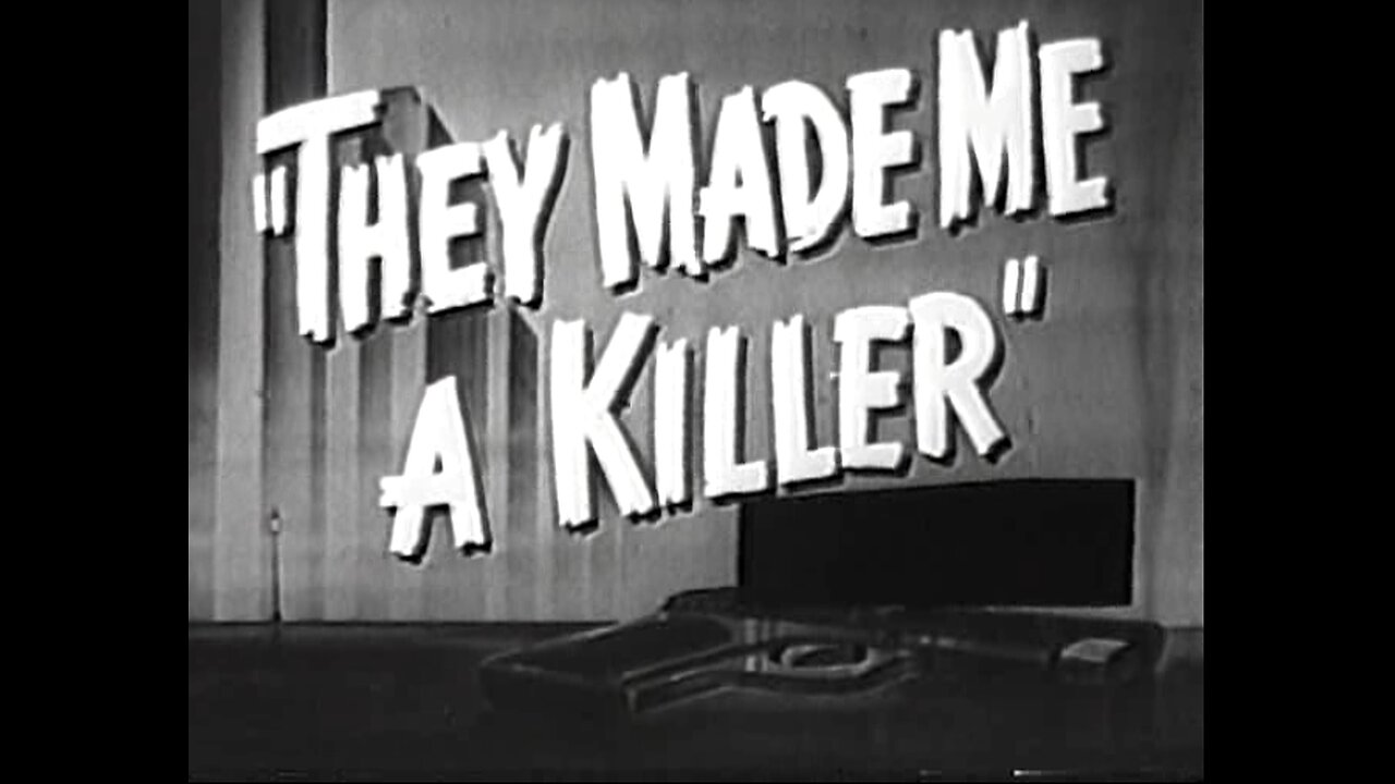 They Made Me a Killer (1946)