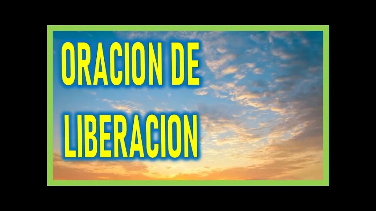 ORACION DE LIBERACION