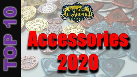 Top 10 Board Game Accessories (Aug. 31, 2020)