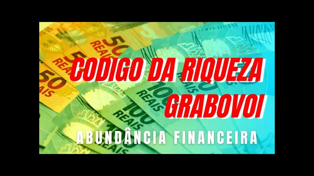 ✅ Código poderoso para atrair abundância financeira [ GRABOVOI ]