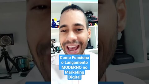 Como é o Lançamento MODERNO no Marketing Digital