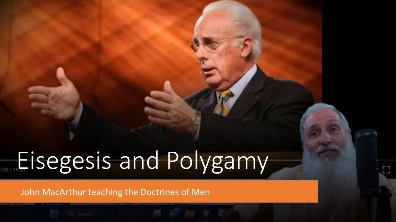 Response to John MacArthur's False Doctrines Re: Polygyny