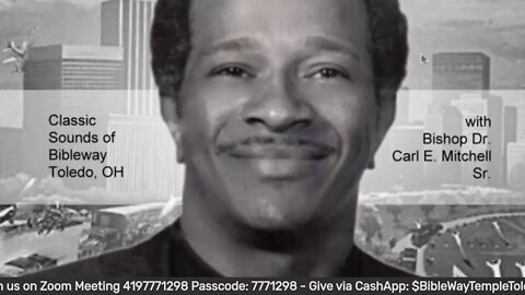 The Classic Sounds of BibleWay with Bishop Dr. Carl E. Mitchell Sr.