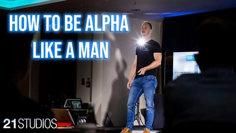 How to Be Alpha Like a Man | Ryan Black | Full 21 Convention Speech