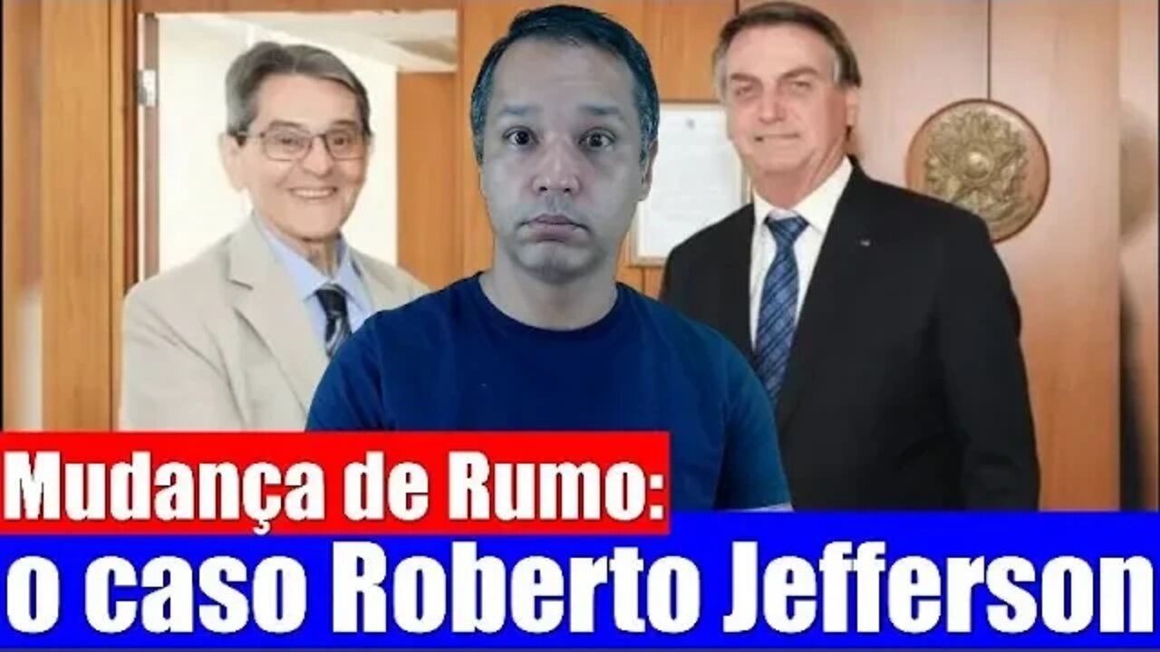 Esquerda aposta na prisão de Roberto Jefferson