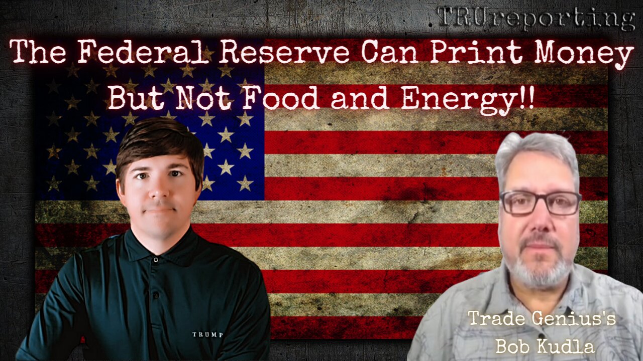 The Federal Reserve Can Print Money, But Not Food and Energy. -TRADE GENIUS