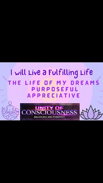Live a Fulfilling Life, the Life of Your Dreams, Find a Purpose, Appreciation #FulFillDreams