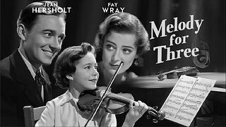 MELODY FOR THREE (1941) Jean Hersholt, Fay Wray & Walter Woolf King | Drama | B&W