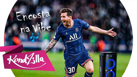 Lionel Messi - Baby Relaxa Encosta Na Vibe - Versão Funk (Nivy)