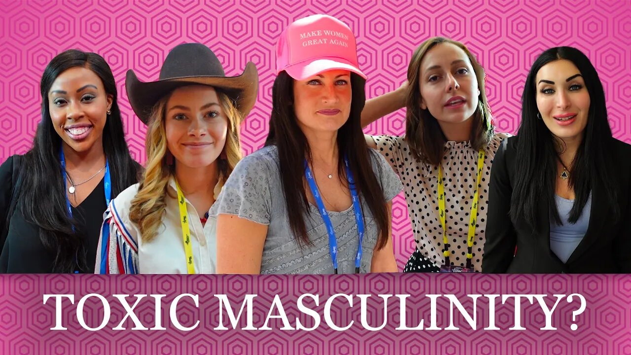 Conservative Women Respond to "Toxic Masculinity"