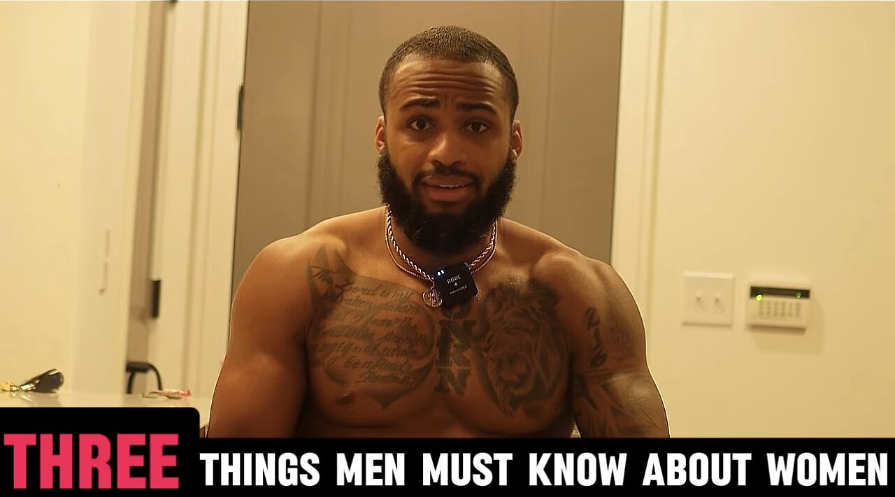 Three things men must know about women