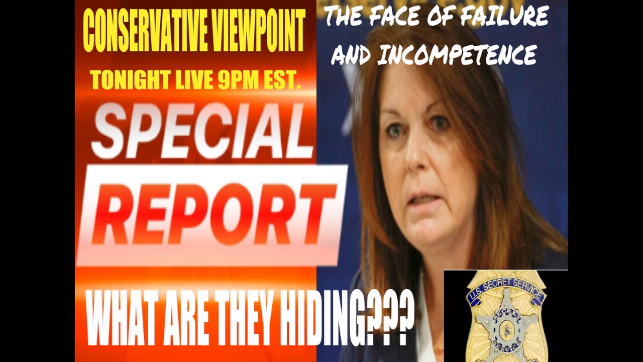 WHAT IS OUR GOVERNMENT HIDING ABOUT TRUMPS ASSASSINTION ATTEMPT, SS DIRECTOR'S INCOMPETENCE