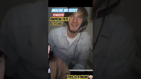 The Epic Collaboration: #MrBeast, Andrew Tate, and #pewdiepie