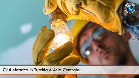 Crisi elettrica in Turchia e Asia Centrale