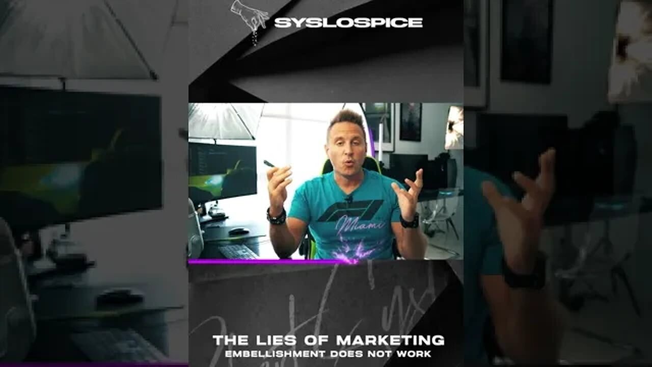 The Lies of Marketing Embellishment Does Not Work - Robert Syslo Jr