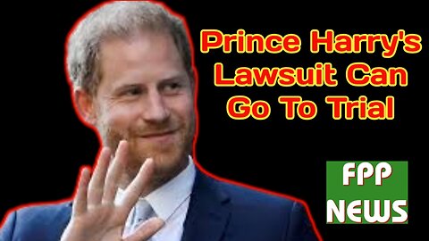 Prince Harry's lawsuit against the Sun can go to trial