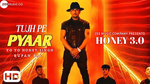 Tujh Pe Pyaar | Honey 3.0 | Yo Yo Honey Singh