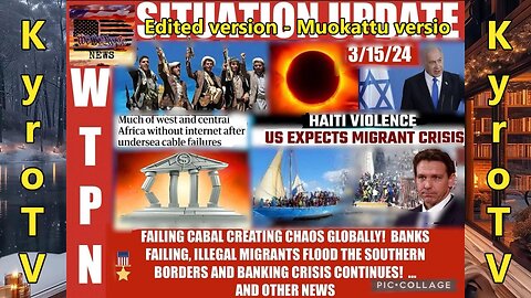 Situation Update - March 15, 2024 (edited version)