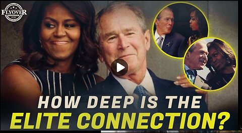 How Deep Is the Elite Connection? The Bush Family, Obamas, and the Dark State