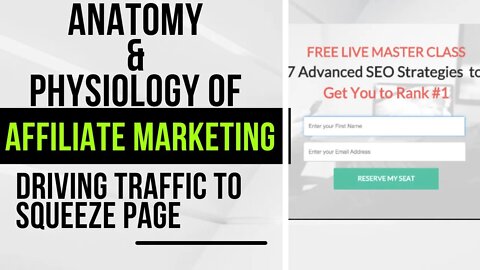 Affiliate Marketing - Driving traffic to squeeze page