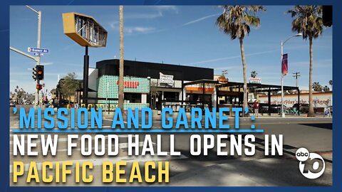 New food hall opens in Pacific Beach