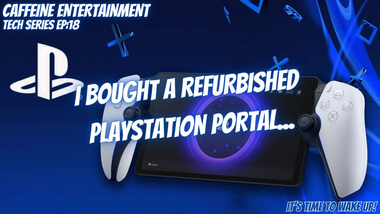 I Bought a Refurbished PlayStation Portal...