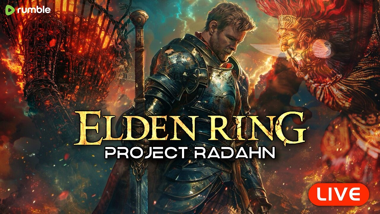 🔴LIVE - Epic Revenge: Elden Ring - Project Radahn - Part 1