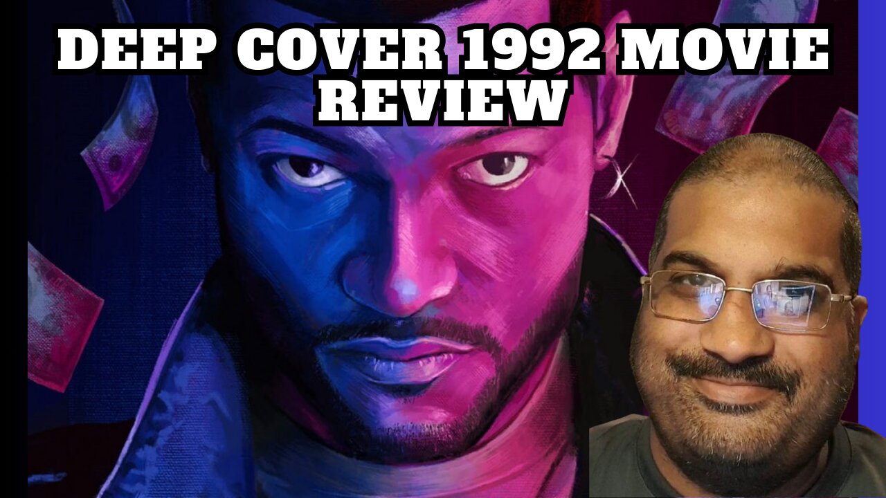 Deep Cover 1992 Movie Review