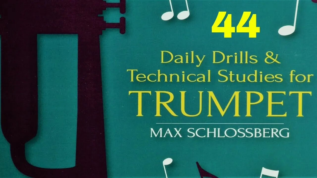 [TRUMPET TECHNICAL STUDIES] Max Schlossberg Intervals Drills for Trumpet 044