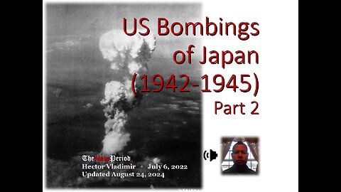 The US bombing of Japan - 1943-1945 - part 2