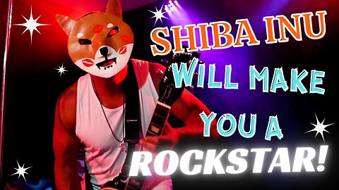 Shiba Inu Will Make You A Rockstar!