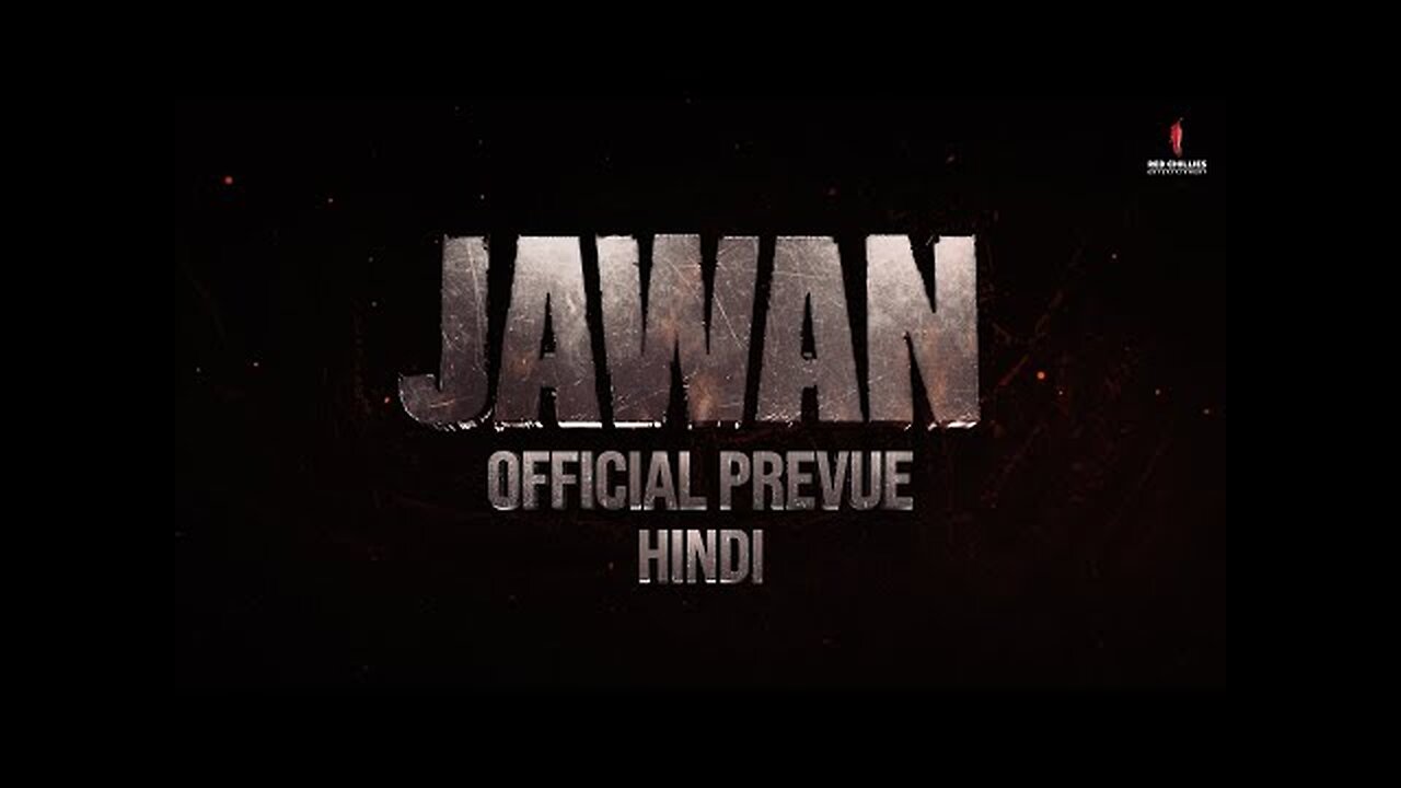 Jawan -Official Hindi Prevue -Shah Rukh Khan -Atlee -Nayanthara -Vijay Sethupathi -Deepika -Anirudh