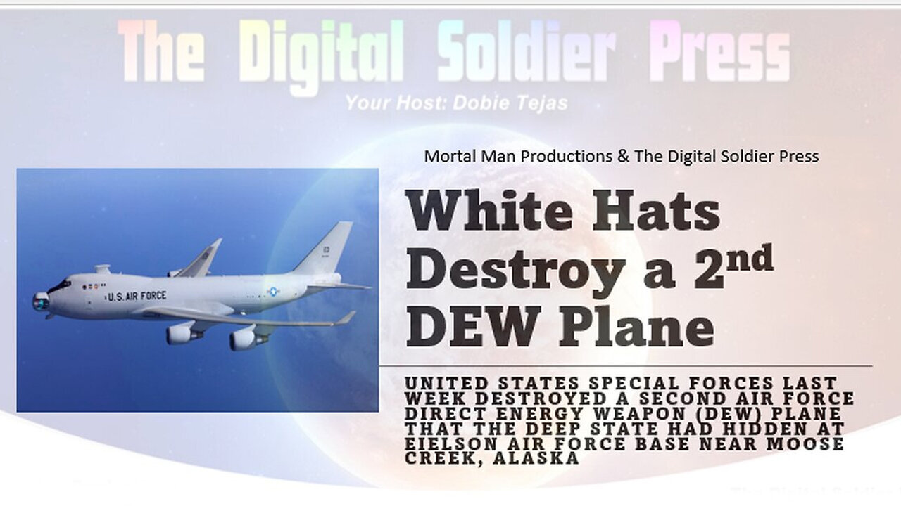 White Hats Destroy 2nd DEW Plane Of Four - 3/21/24..