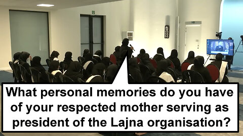 What personal memories do you have of your respected mother serving as president of Lajna Ima'illah