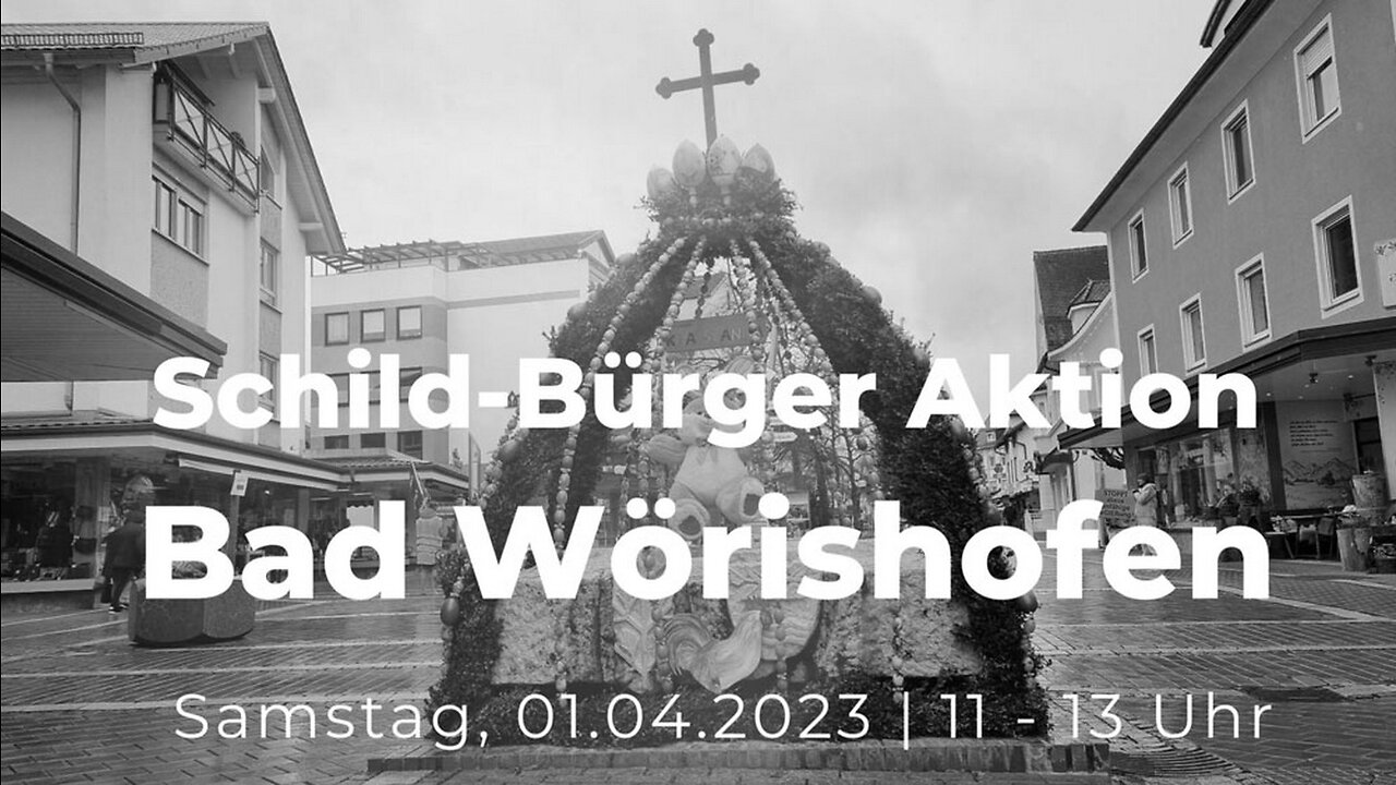 Schild-Bürger Aktion in Badwörishofen am 01.04.2023.