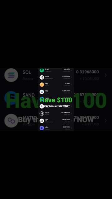 Have $100? Buy these 11 crypto NOW! #NEAR #ADA #SOL #SAND #AVAX #HBAR #CEL #MATIC #XLM #QNT #XRP