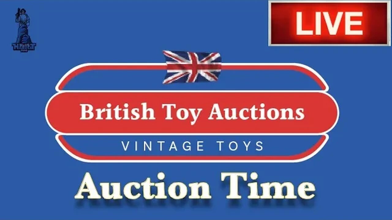 British Toy Auction Live