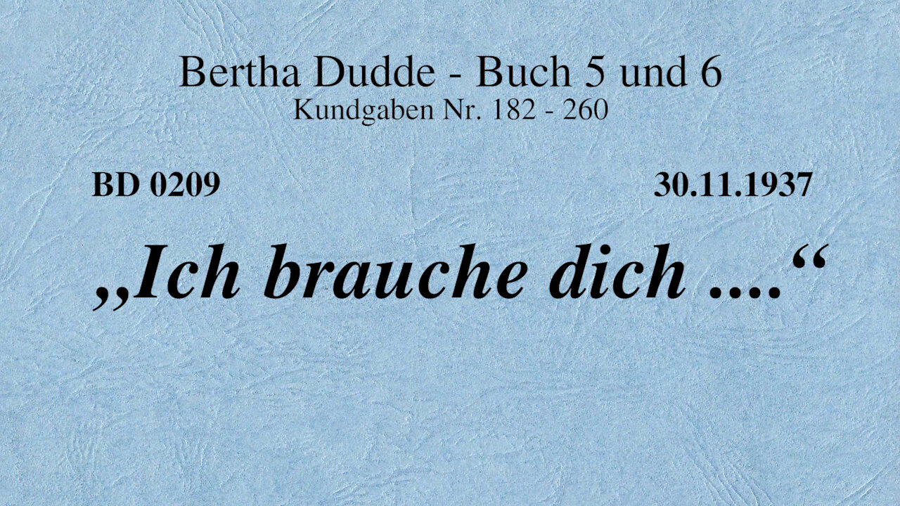 BD 0209 - "ICH BRAUCHE DICH ...."