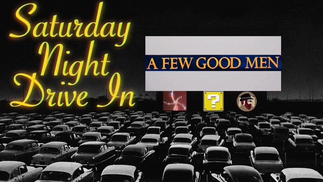 Saturday Night Drive In: A Few Good Men